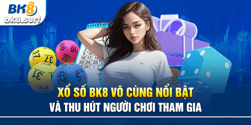 Chiến lược chơi xổ số bk8 hiệu quả